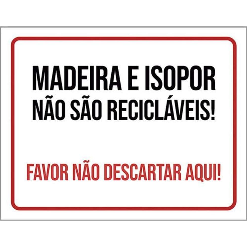 Kit 3 Placas Madeira Isopor Não Sâo Recicláveis 36X46