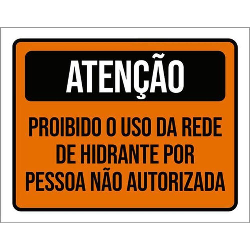 Kit 3 Placas De Atenção Proibido Uso Hidrante 36X46