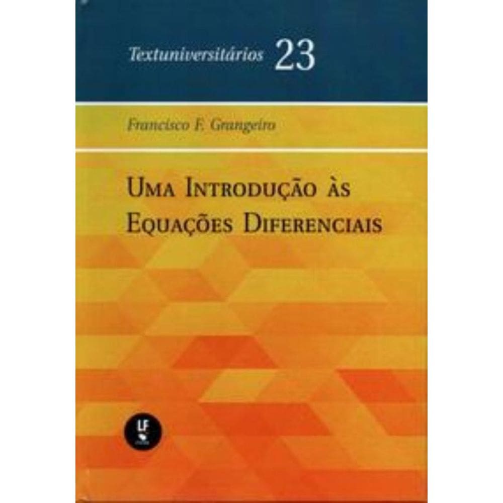Uma Introducao As Equacoes Diferenciais - Textuniv