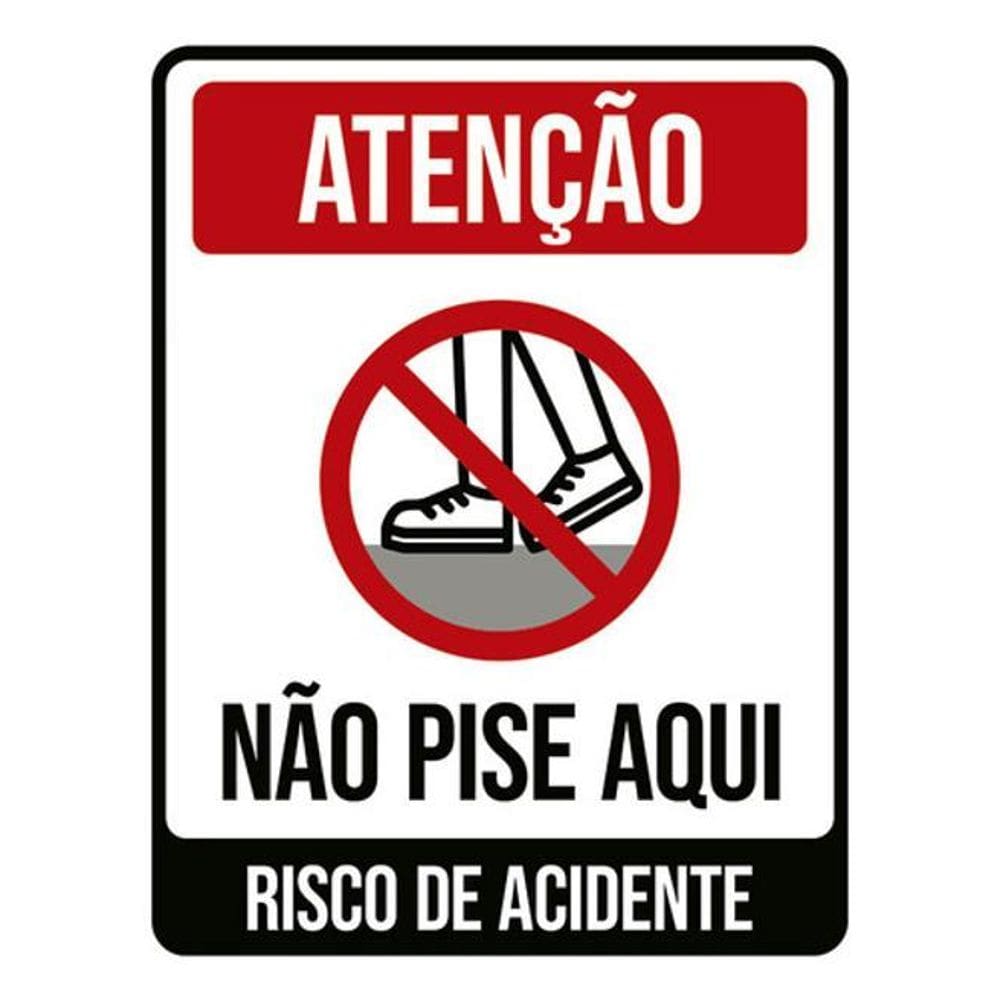 Kit 3 Placas Atenção Não Pise Aqui Risco Acidente 36X46