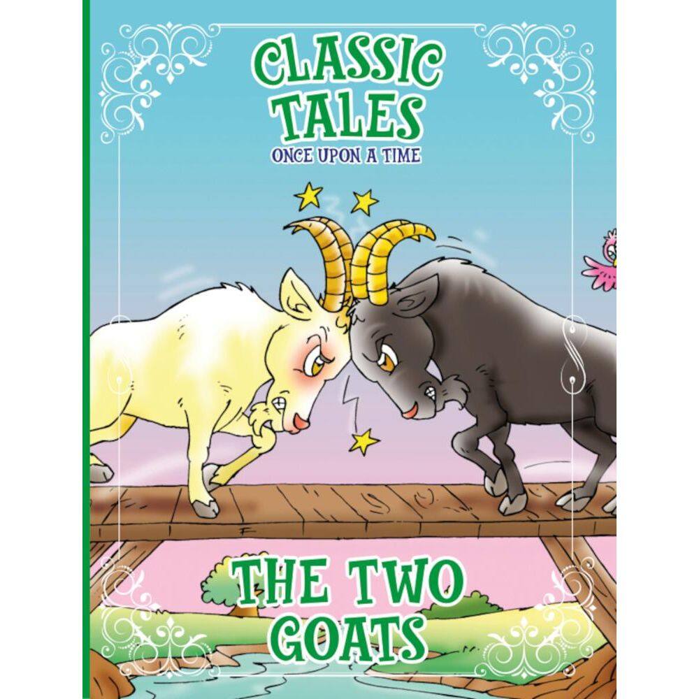 Classic Tales Once Upon a Time - The Two Goats