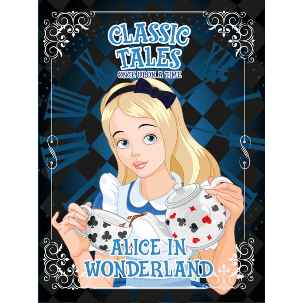 Classic Tales Once Upon a Time - Alice in Wonderland