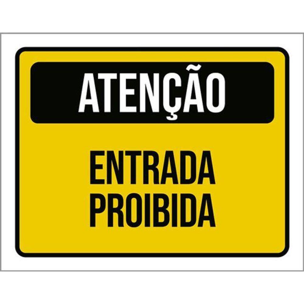 Kit 3 Placas Atenção Entrada Proibida Amarela 36X46