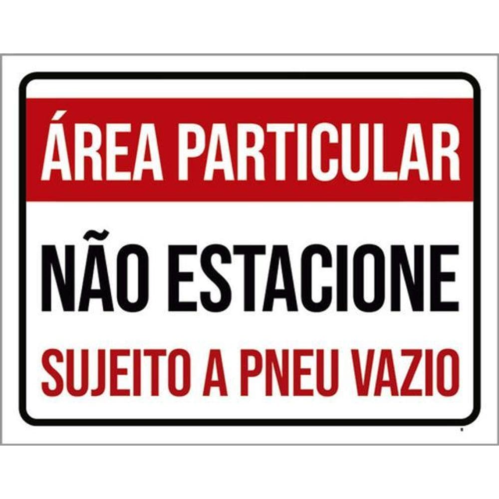 Kit 10 Placas Área Particular Sujeito Pneu Vazio 36X46