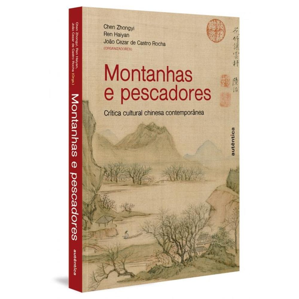 Montanhas e pescadores: Crítica cultural chinesa contemporânea