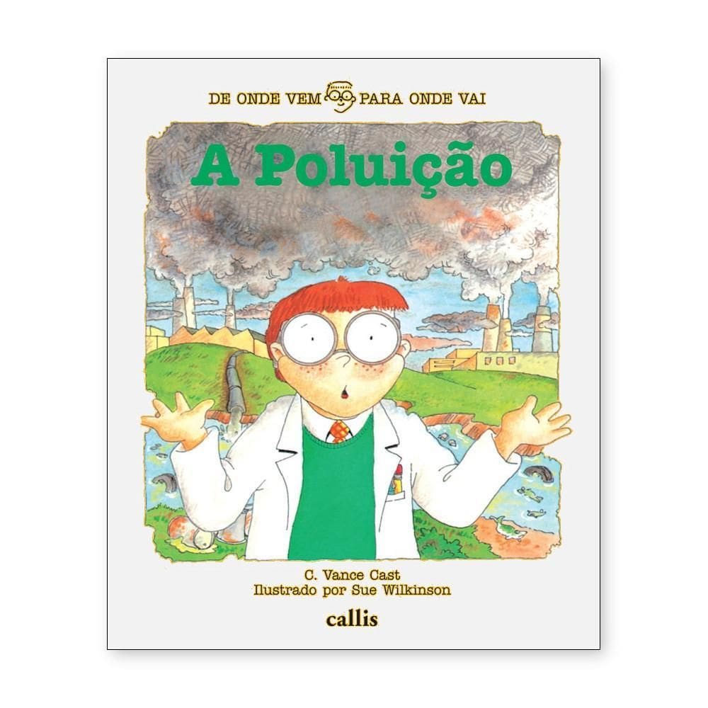 A Poluição - Editora Callis