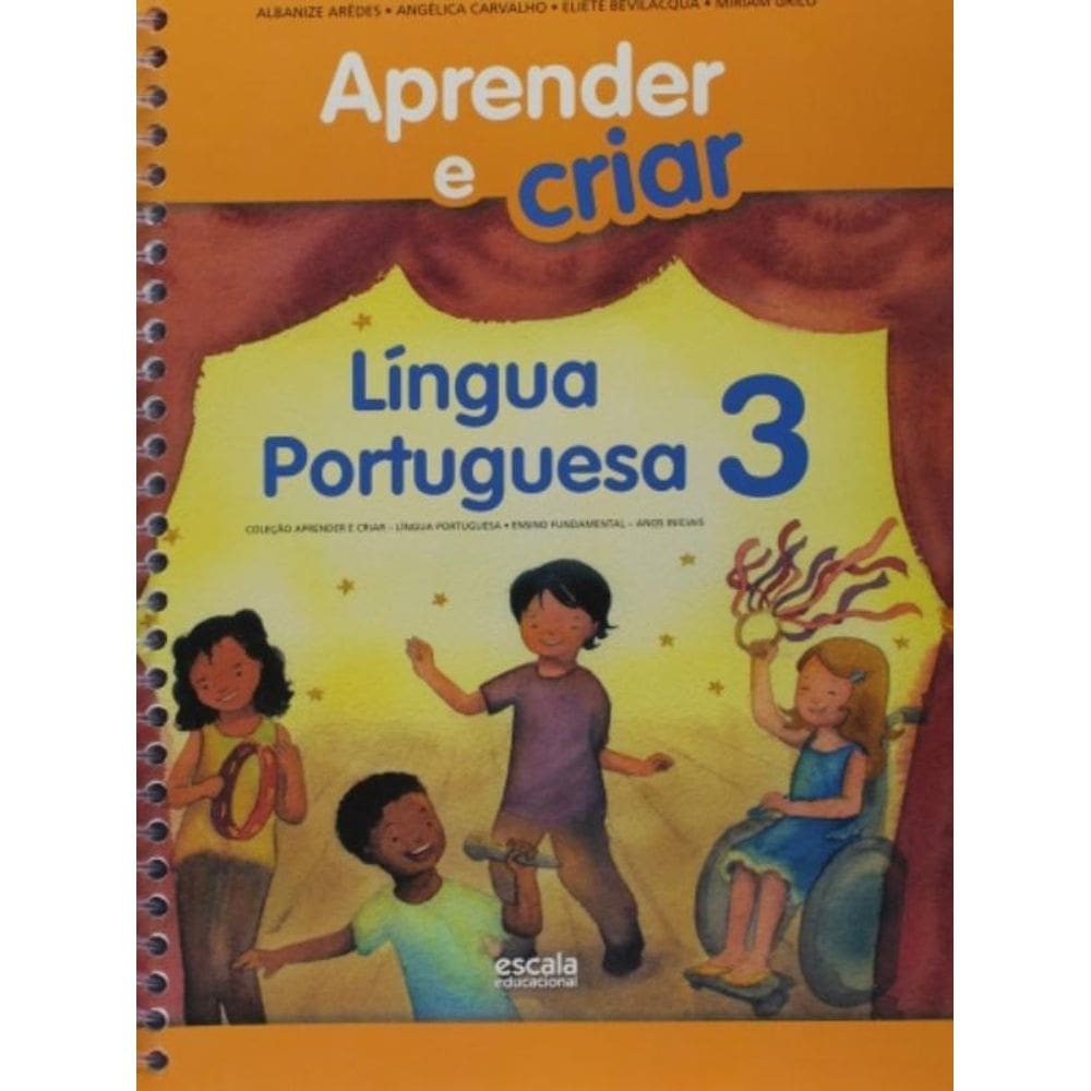 Aprender E Criar Lingua Portuguesa - 3 Ano - Escal