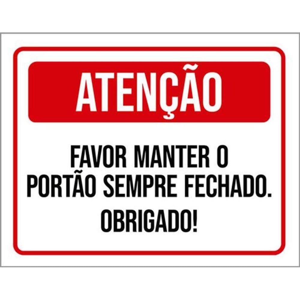 Kit 5 Placas Manter Portão Sempre Fechado 36X46