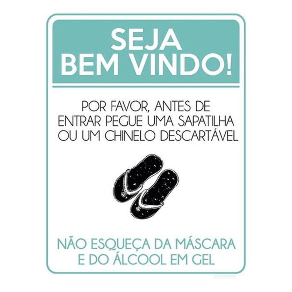 Kit 3 Placas Seja Bem Vindo Pegue Sapatilha Chinelo