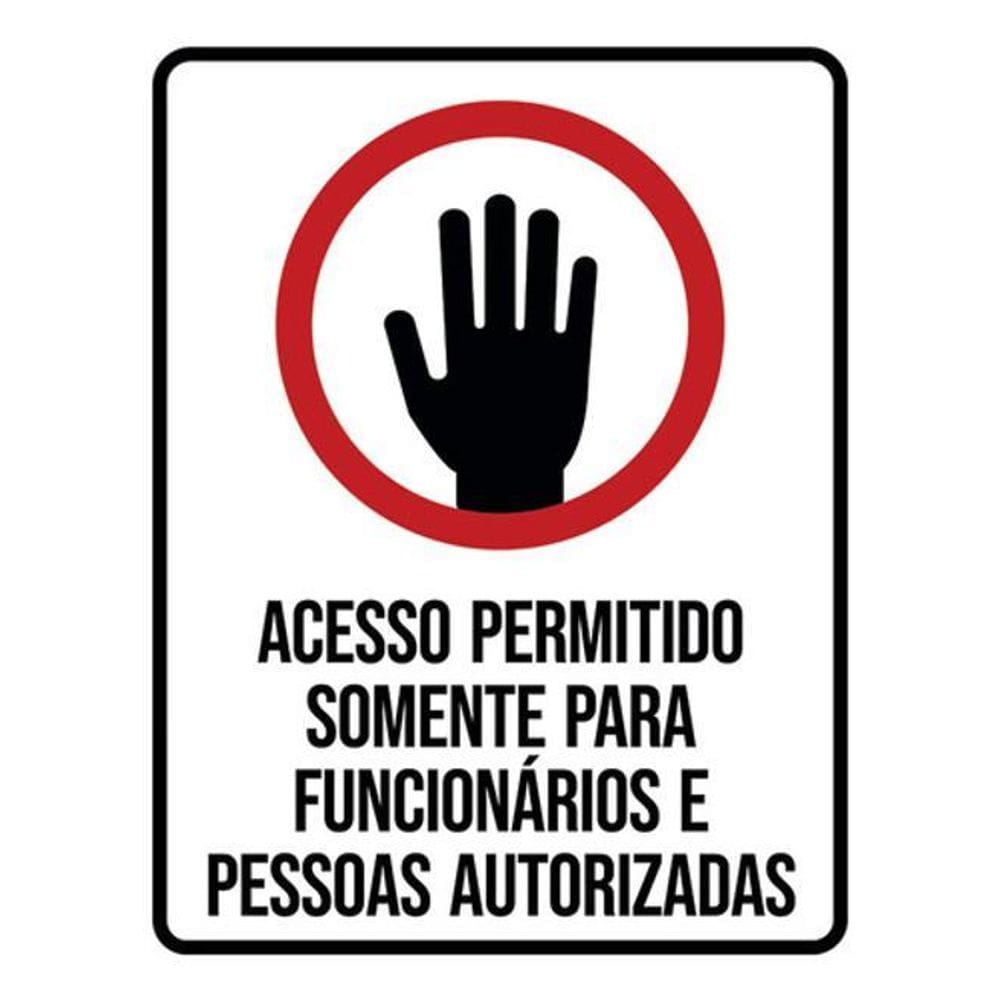 Kit 3 Placas Acesso Permitido Funcionários Autorizadas
