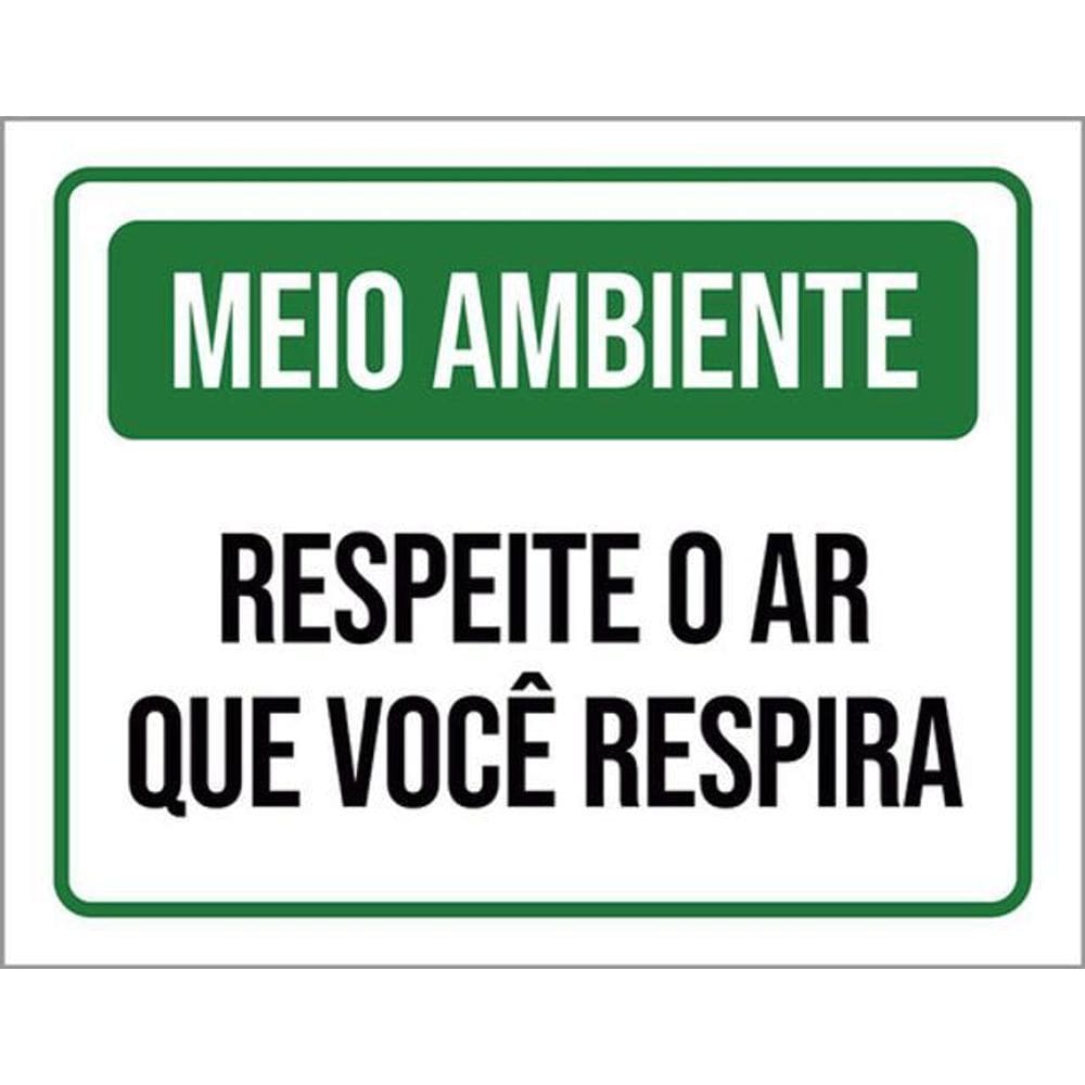 Kit 5 Placas Meio Ambiente Respeite Ar Que Você Respira