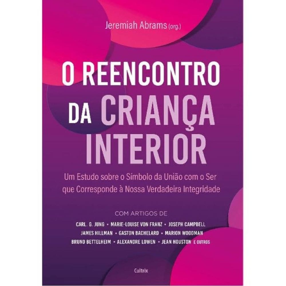 O Reencontro Da Criança Interior