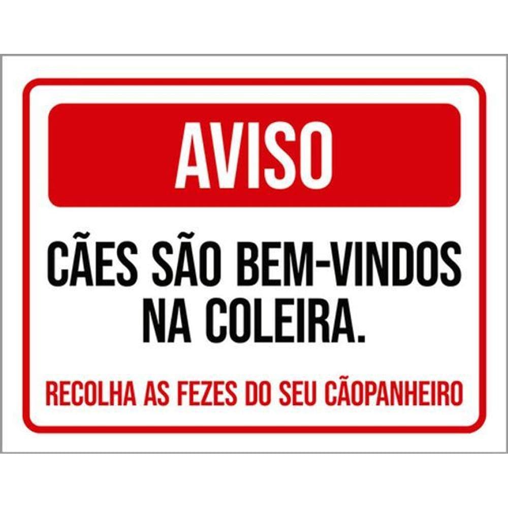 Kit 10 Placas Aviso Cães Bem Vindos Coleira Recolha Fezes