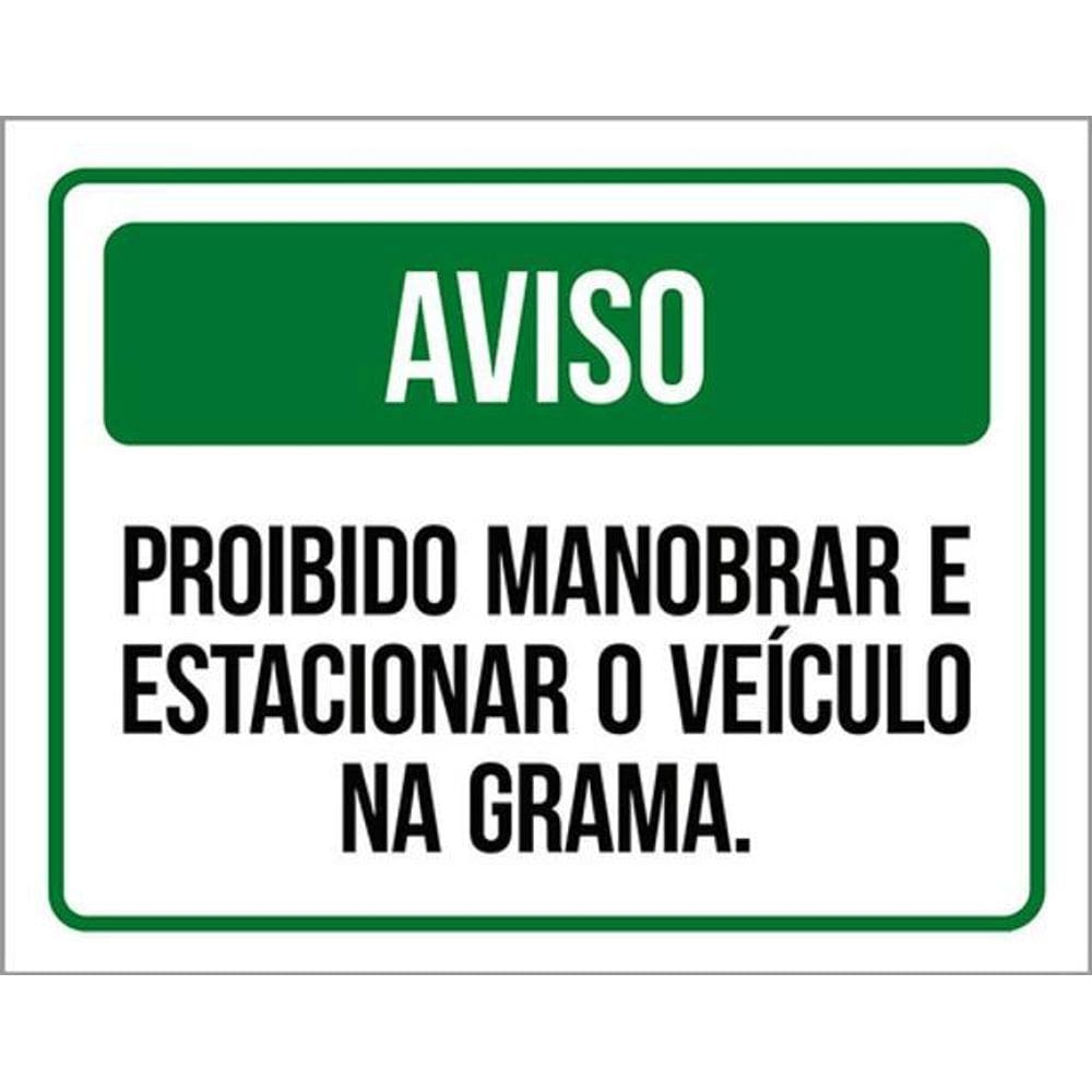 Kit 10 Placas Aviso Proibido Manobra Estacionar Na Grama