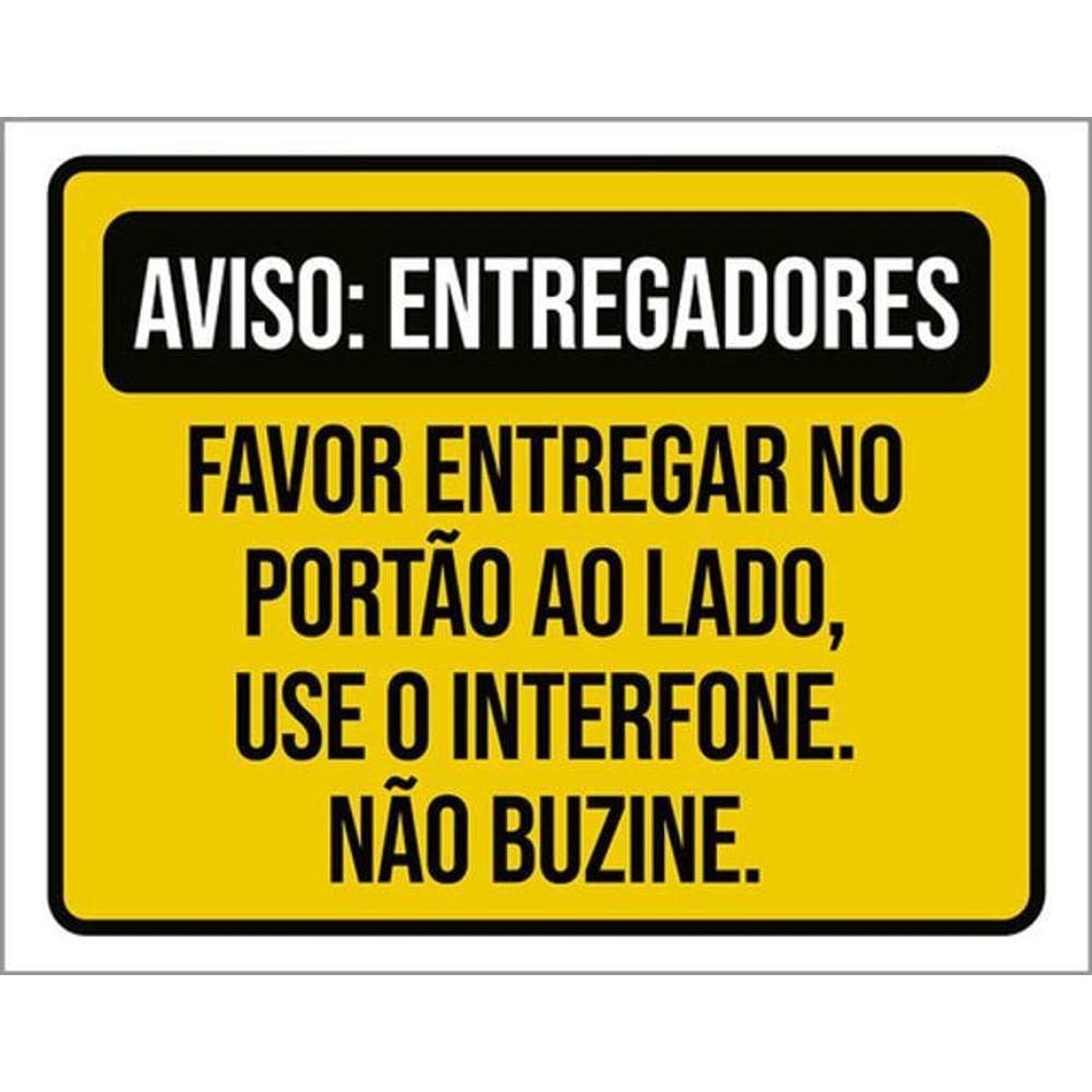 Kit 10 Placas Entregadores Entregar Portão Lado Interfone