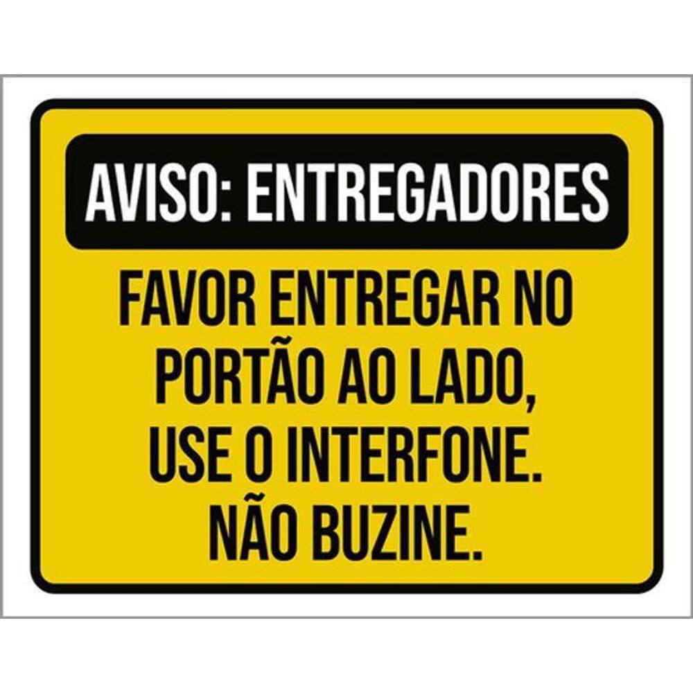 Kit 10 Placas Entregadores Entregar Portão Lado Interfone