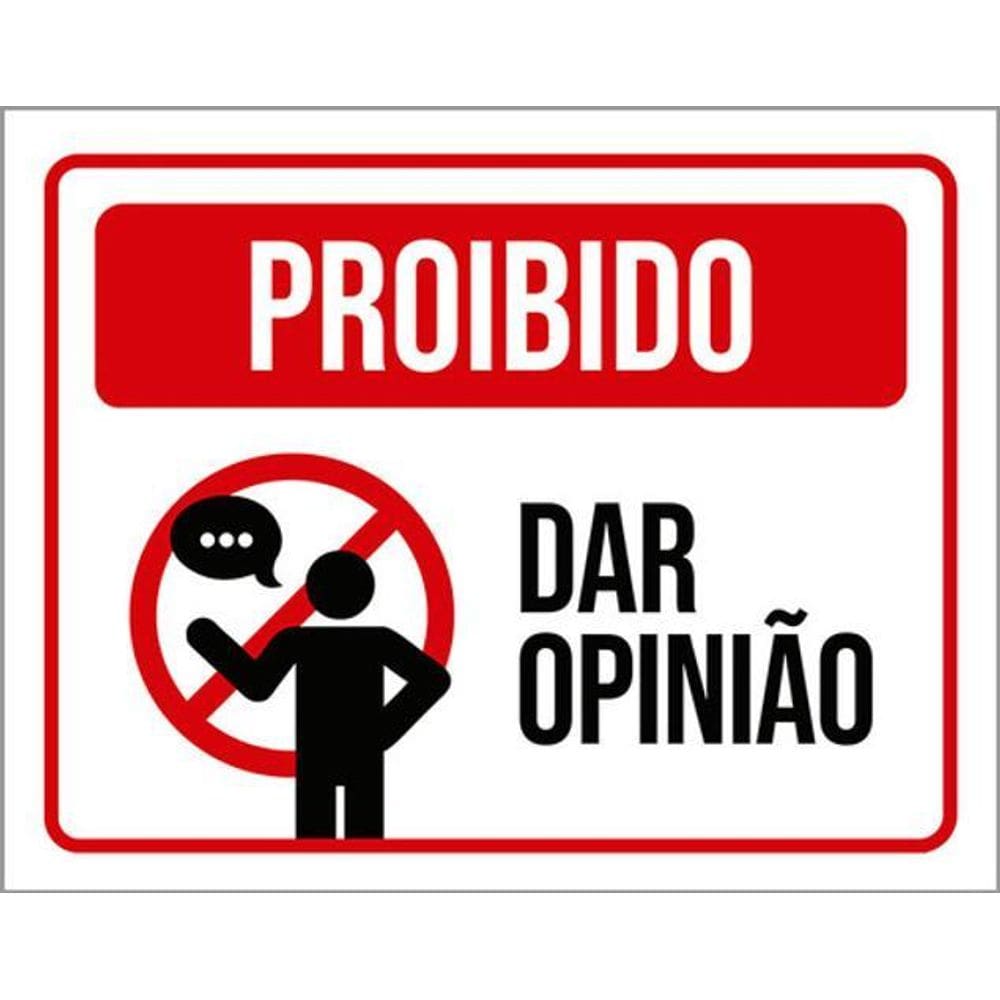Kit 10 Placas Proibido Dar Opinião Desenho