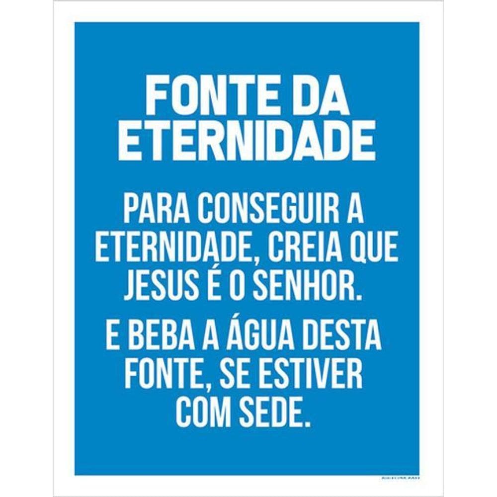 Kit 3 Placas Gospel - Fonte Da Eternidade Jesus É O Senhor