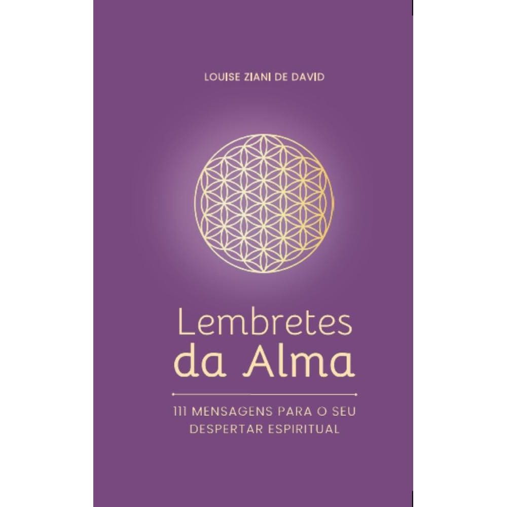 Lembretes da Alma: 111 Mensagens para o seu Despertar Espiritual