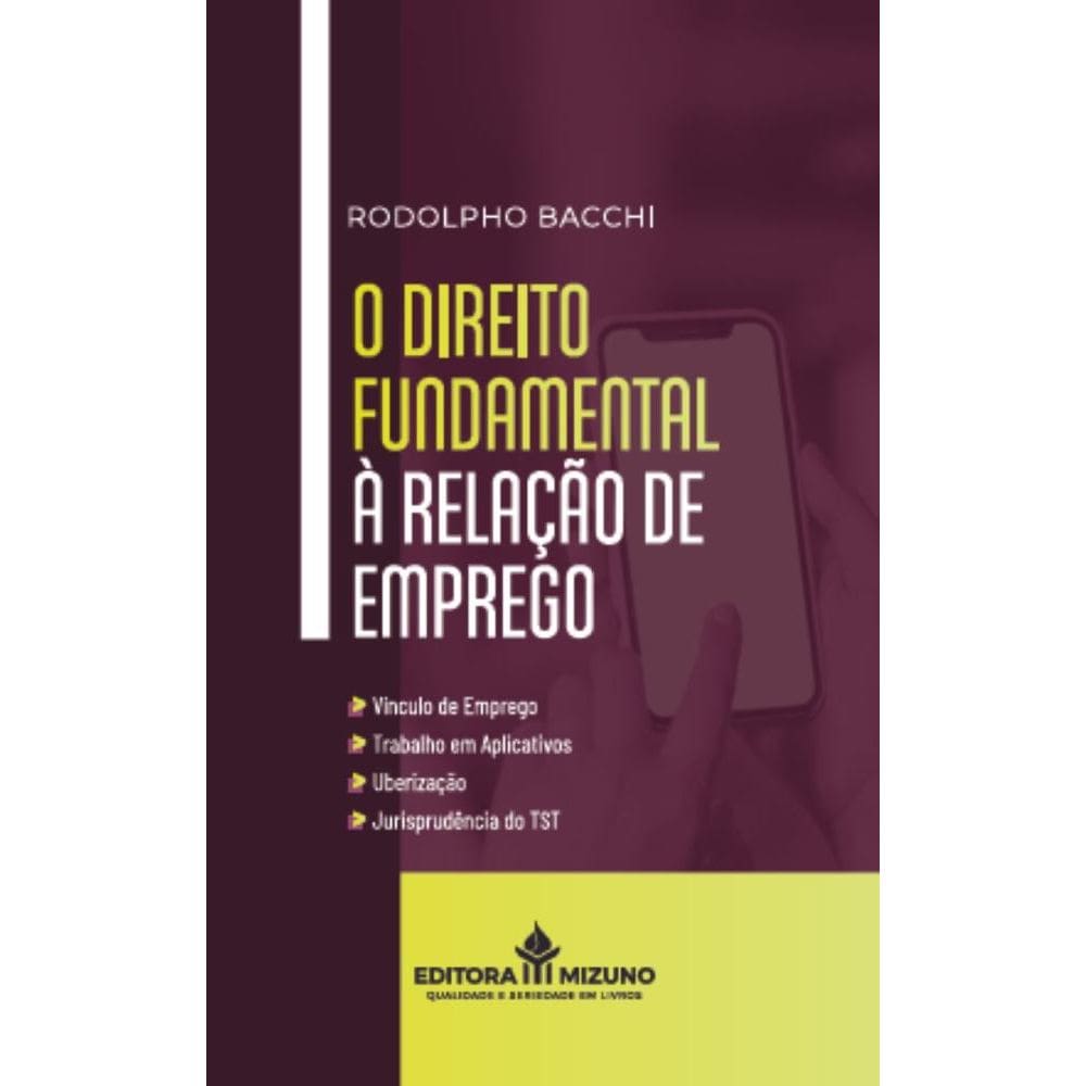 O Direito Fundamental à Relação de Emprego