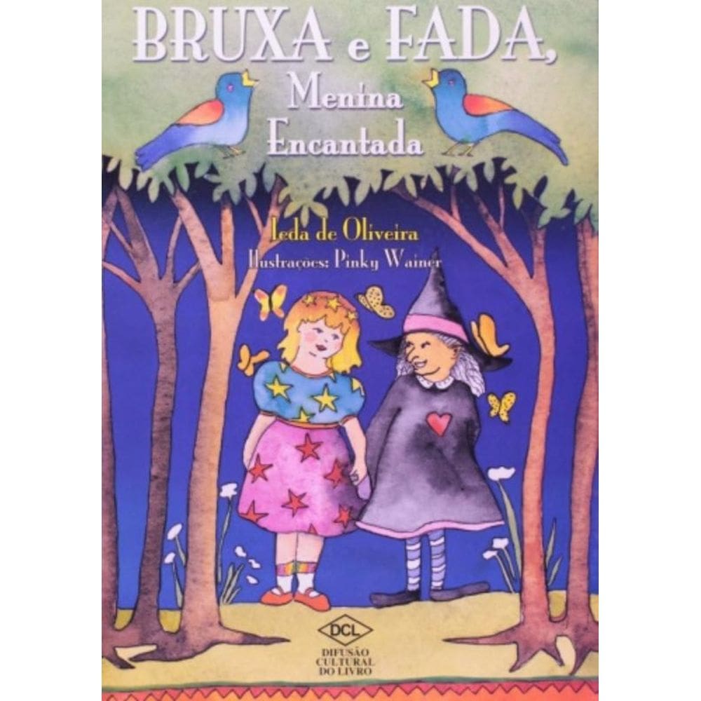 Bruxa E Fada, Menina Encantada