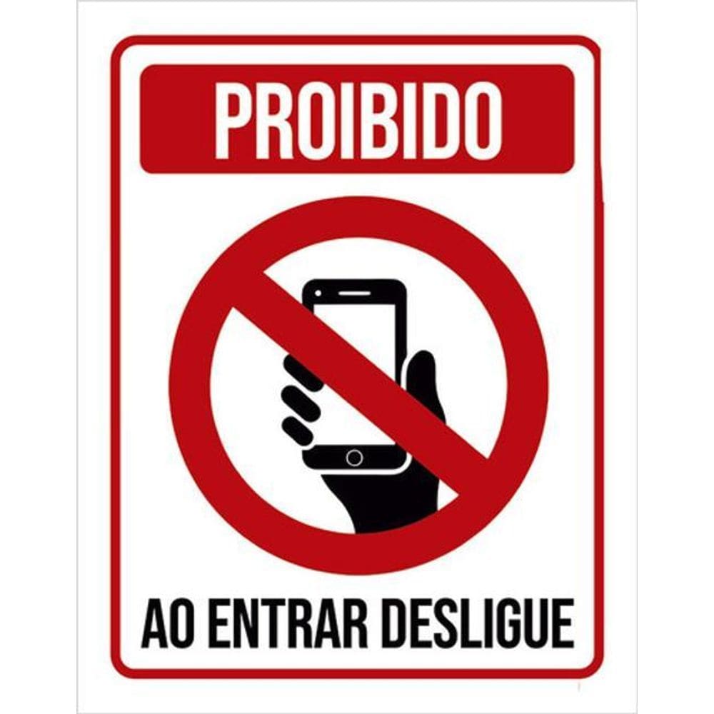 Kit 5 Placas Proibido Celular Entrar Desligue 36X46