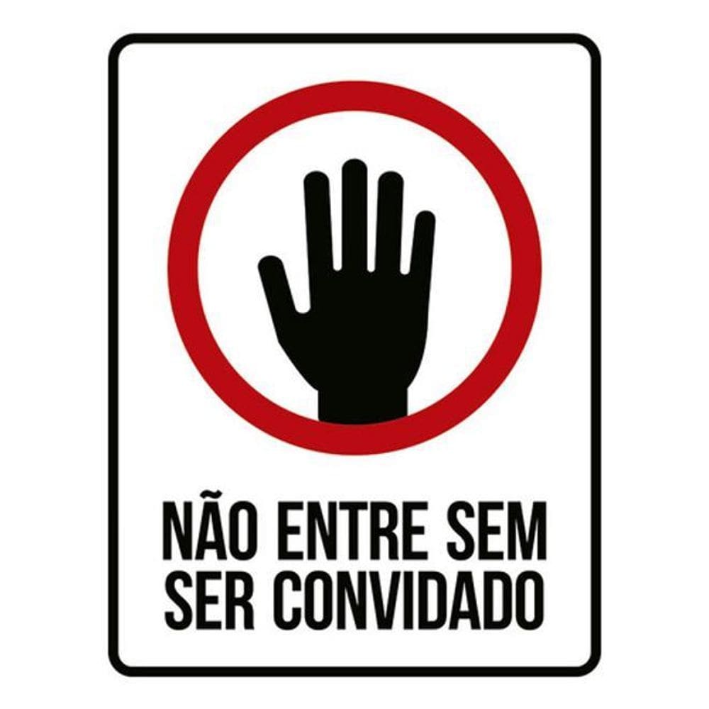 Kit 3 Placas Sinalização - Não Entre Sem Ser Convidado Mão