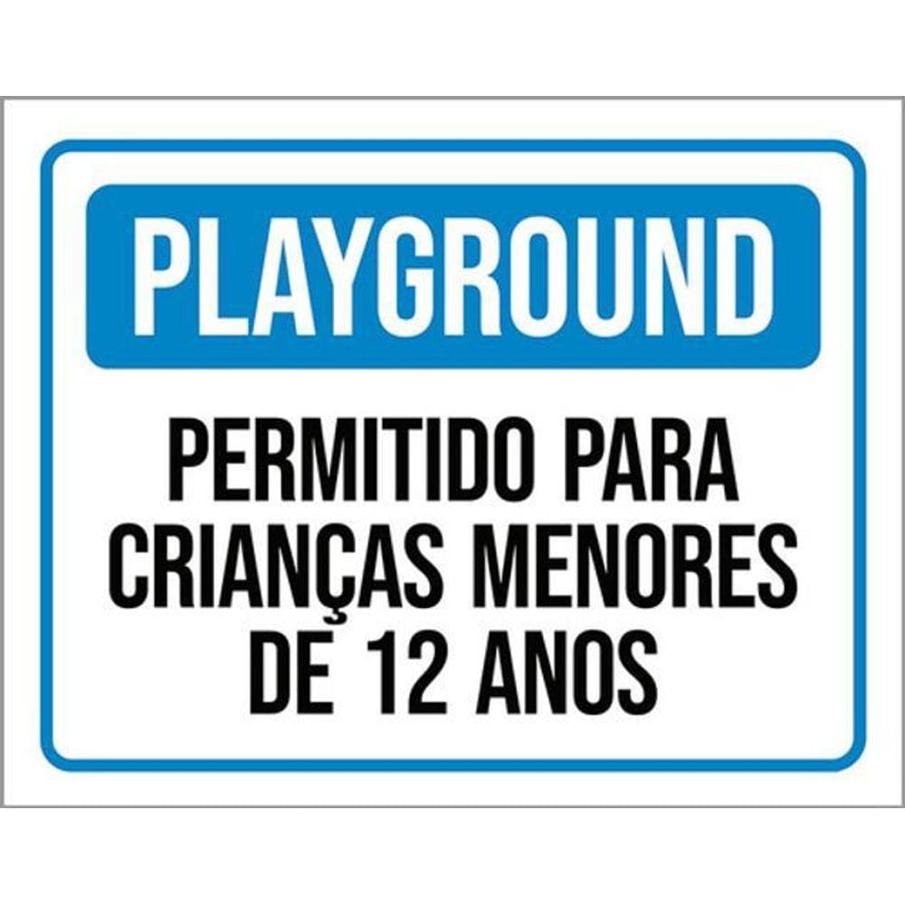 Kit 10 Placas Playground Permitido Crianças Menores 12 Anos