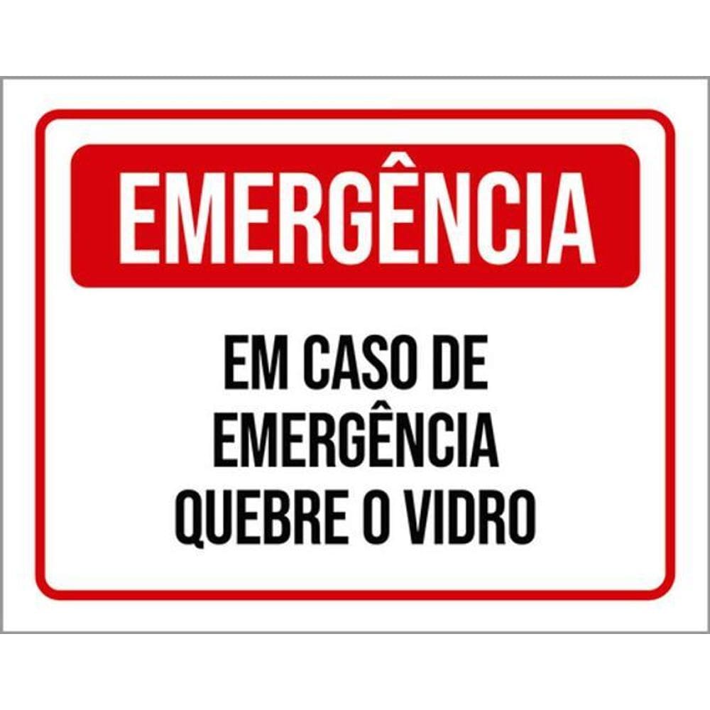Kit 5 Placas Emergência Quebre O Vidro 36X46