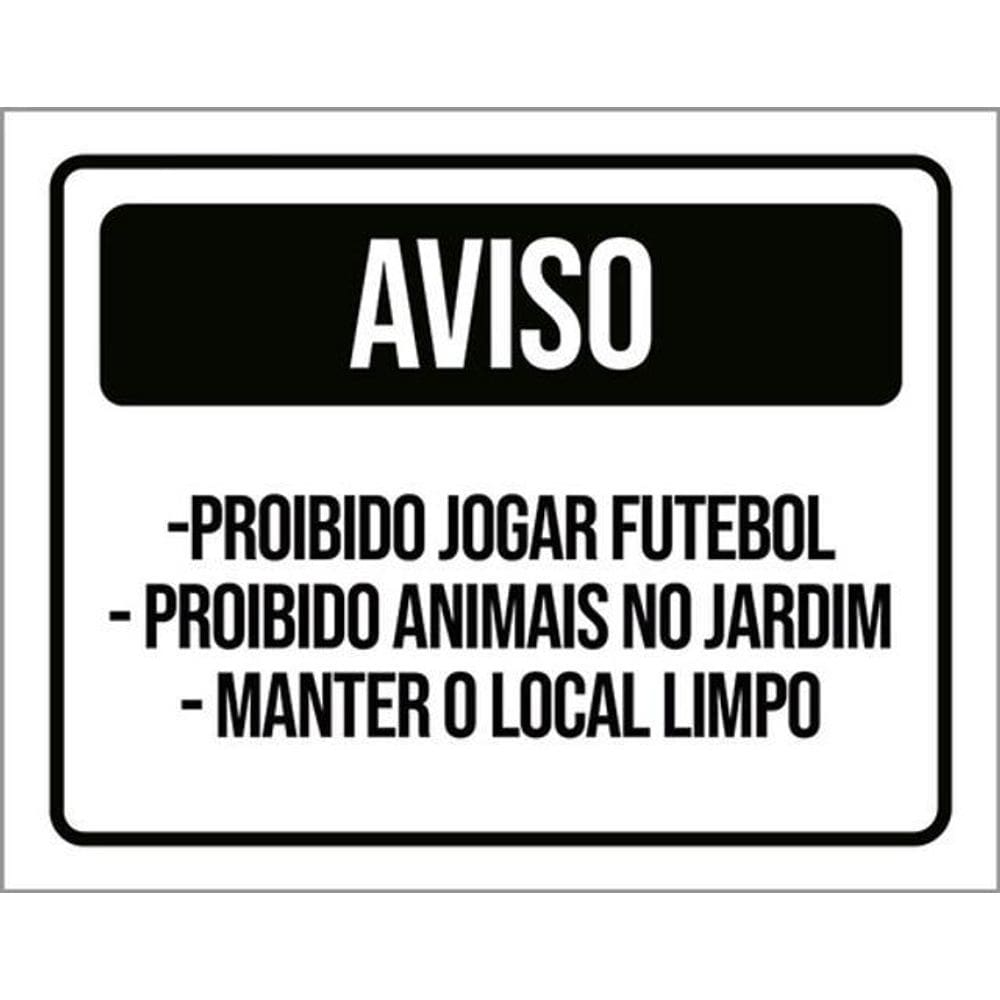 Kit 5 Placa Proibido Jogar Futebol Animais Jardim Limpo36X46