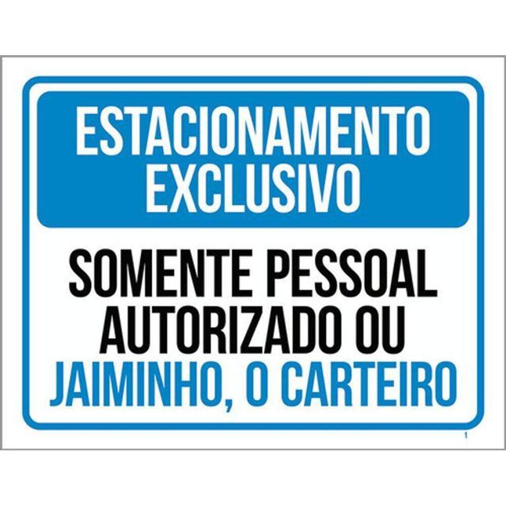 Kit 3 Placa Somente Pessoal Autorizado Jaiminho 36X46
