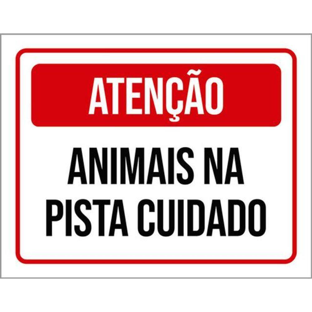 Kit 5 Placas Sinalização - Atenção Animais Pista Cuidado