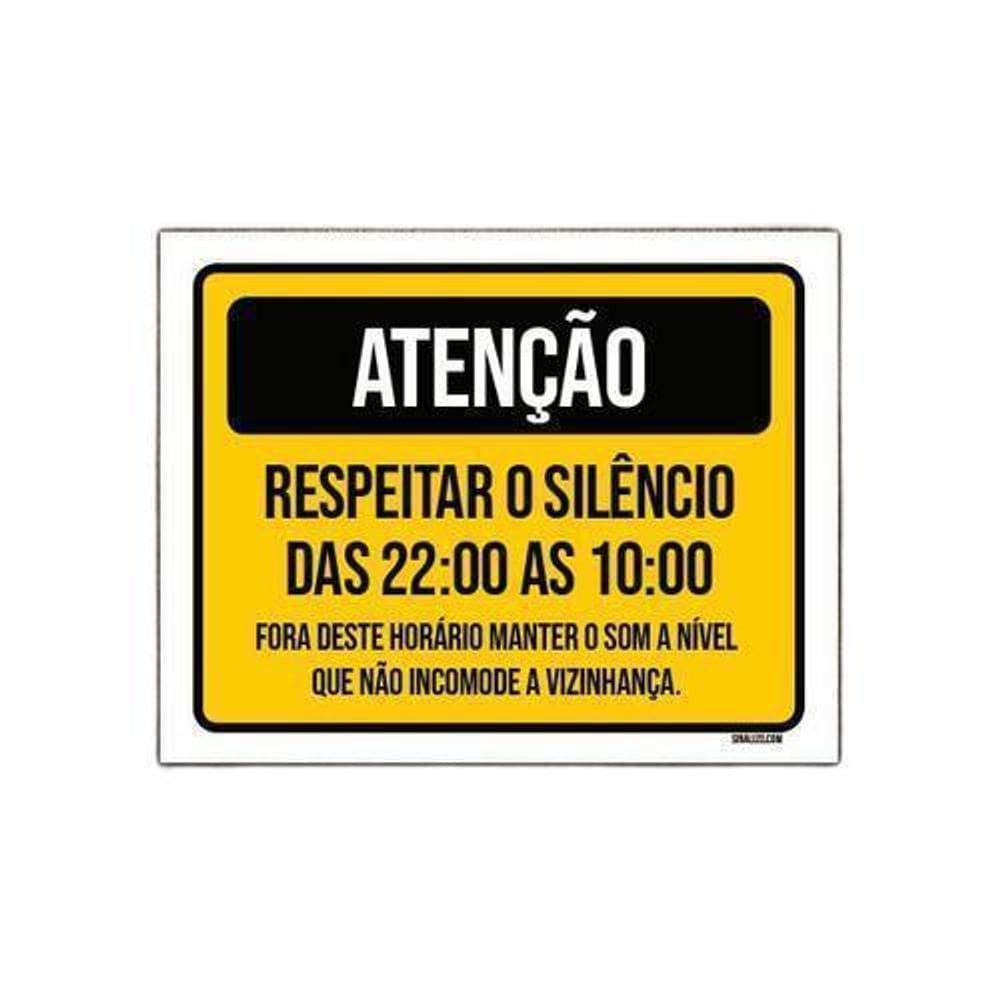 Placa Sinalização Atenção Respeitar Silêncio Incomode 18X23
