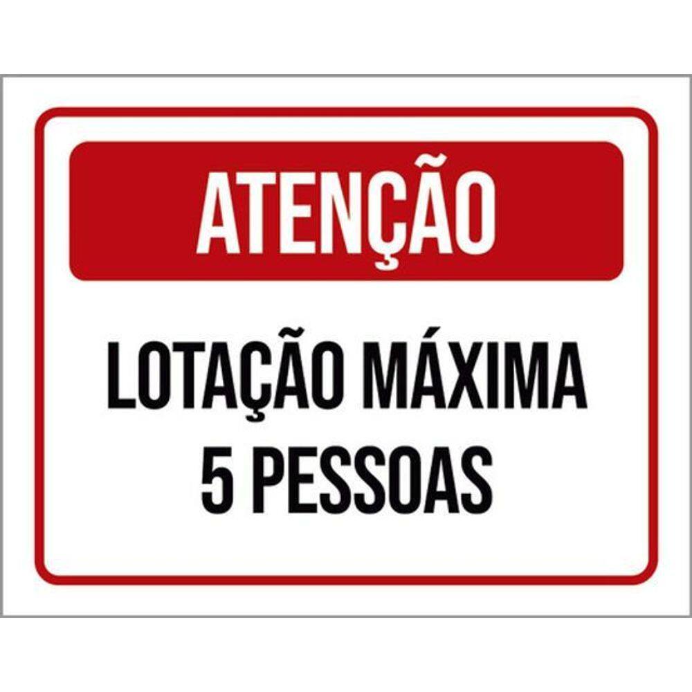 Kit 5 Placas Atenção Lotação Máxima 5 Pessoas Vermelha 36X46