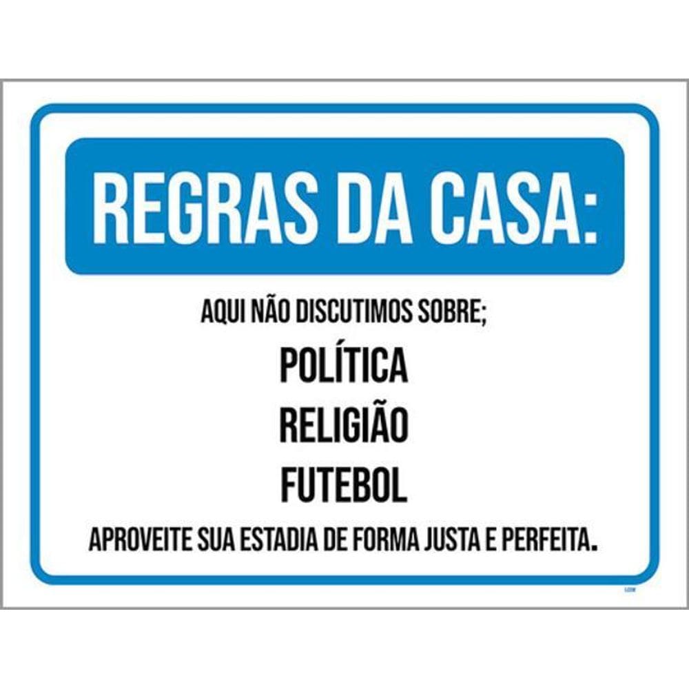 Kit 10 Placas Regras Da Casa Política Religião Futebol