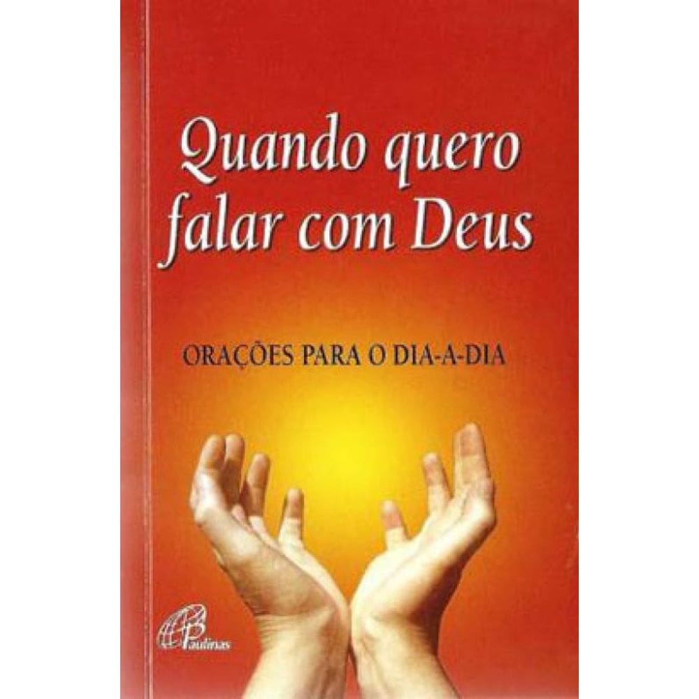 Quando Quero Falar Com Deus