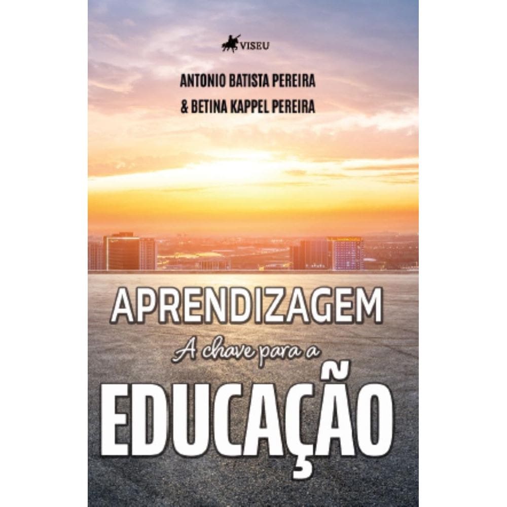 Aprendizagem: A chave para a educação