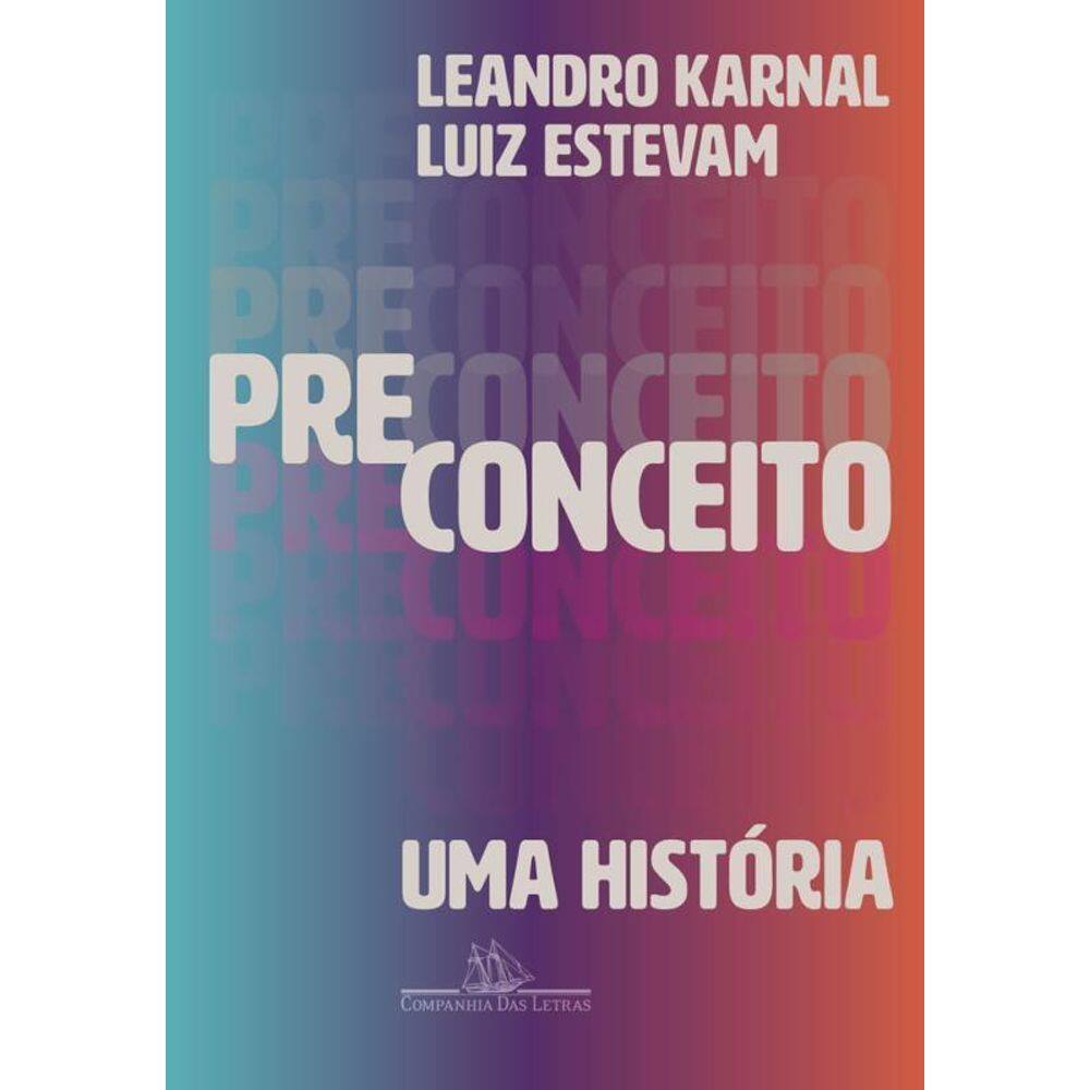 Preconceito Uma História