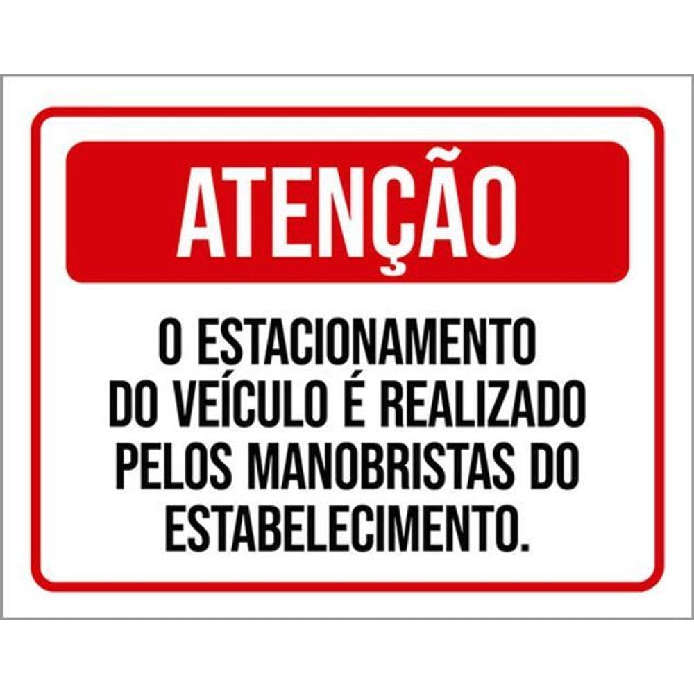 Kit 10 Placas Atenção Estacionamento Veículo Manobristas