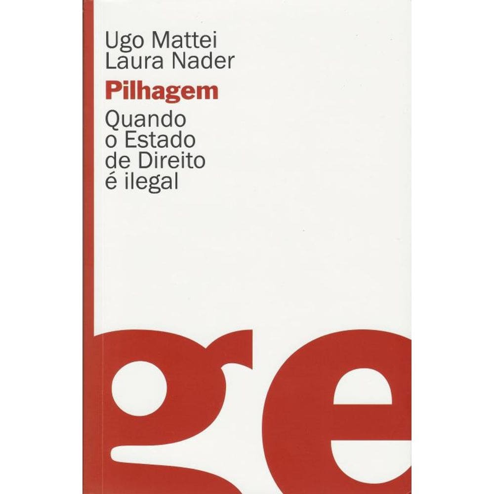 Livro Pilhagem - Quando O Estado De Direito E Ilegal