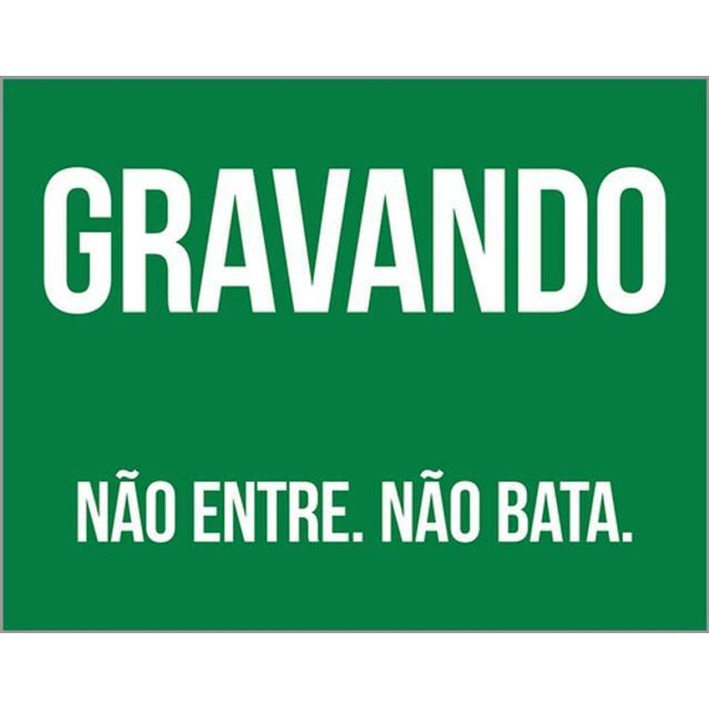 Kit 5 Placas Sinalização - Gravando Não Entre Não Bata