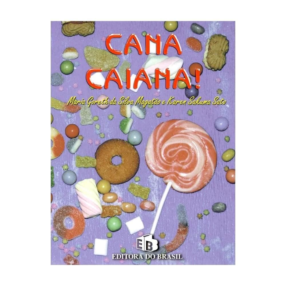 Cana Caiana - Editora Do Brasil