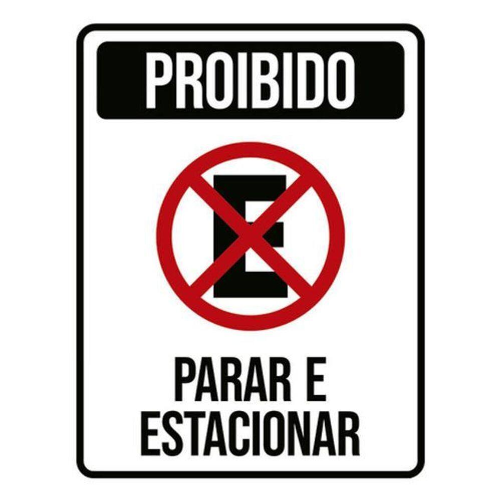Kit 10 Placas Proibido Parar Estacionar E X