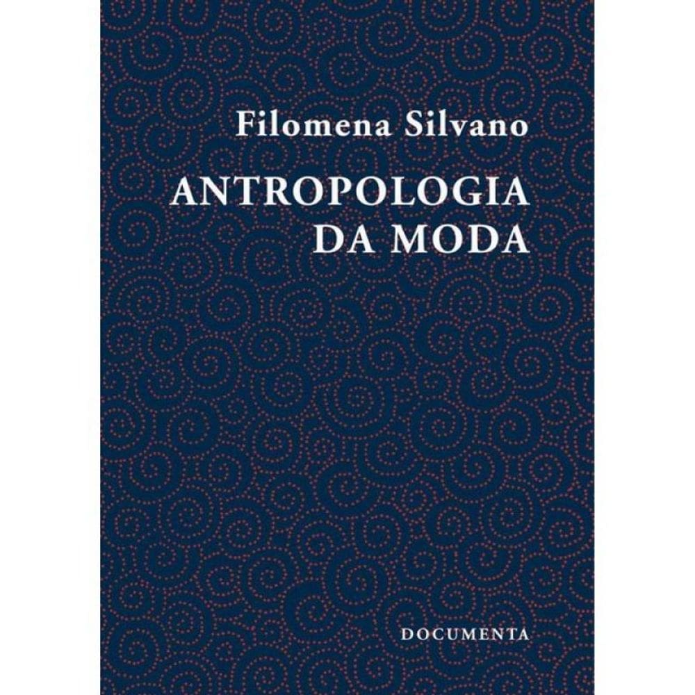 Antropologia Da Moda