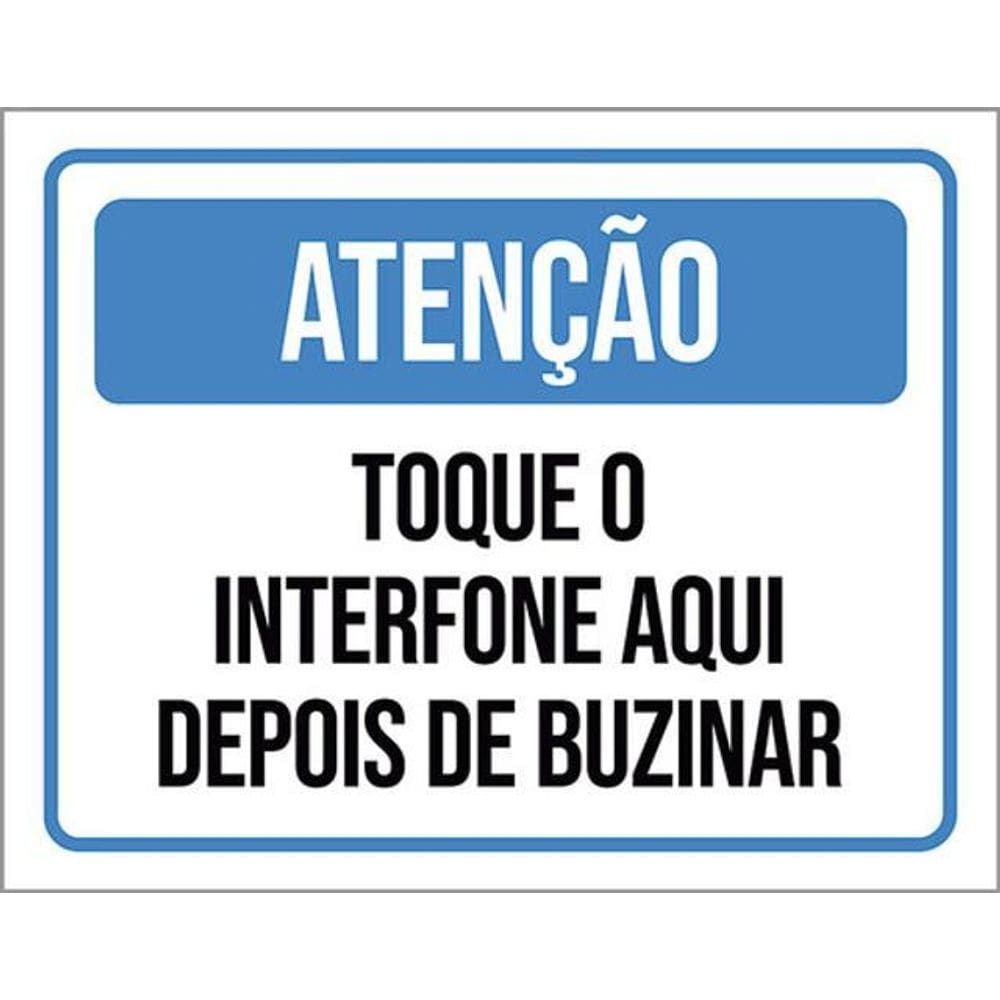 Kit 5 Placas Atenção Toque Interfone Depois Buzinar