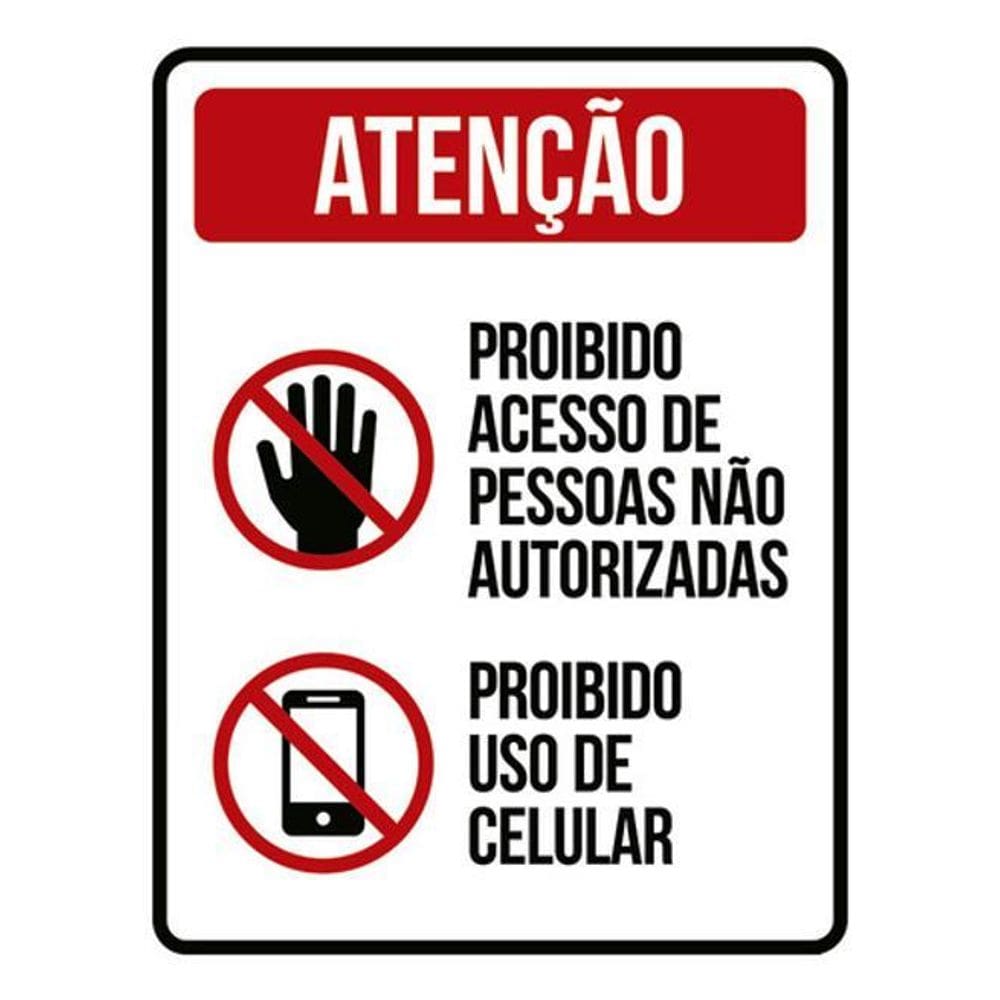 Kit 5 Placas Proibido Acesso Autorizado Proibido Uso Celular