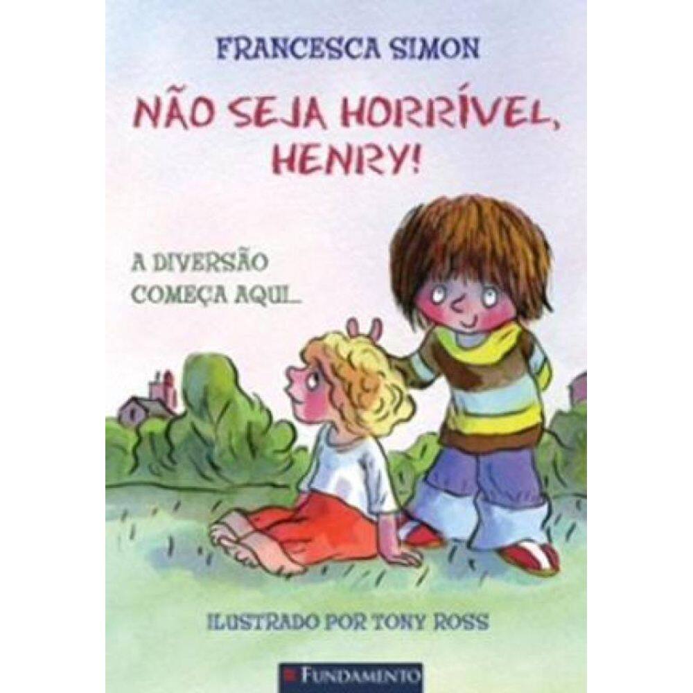 Livro Nao Seja Horrivel, Henry!