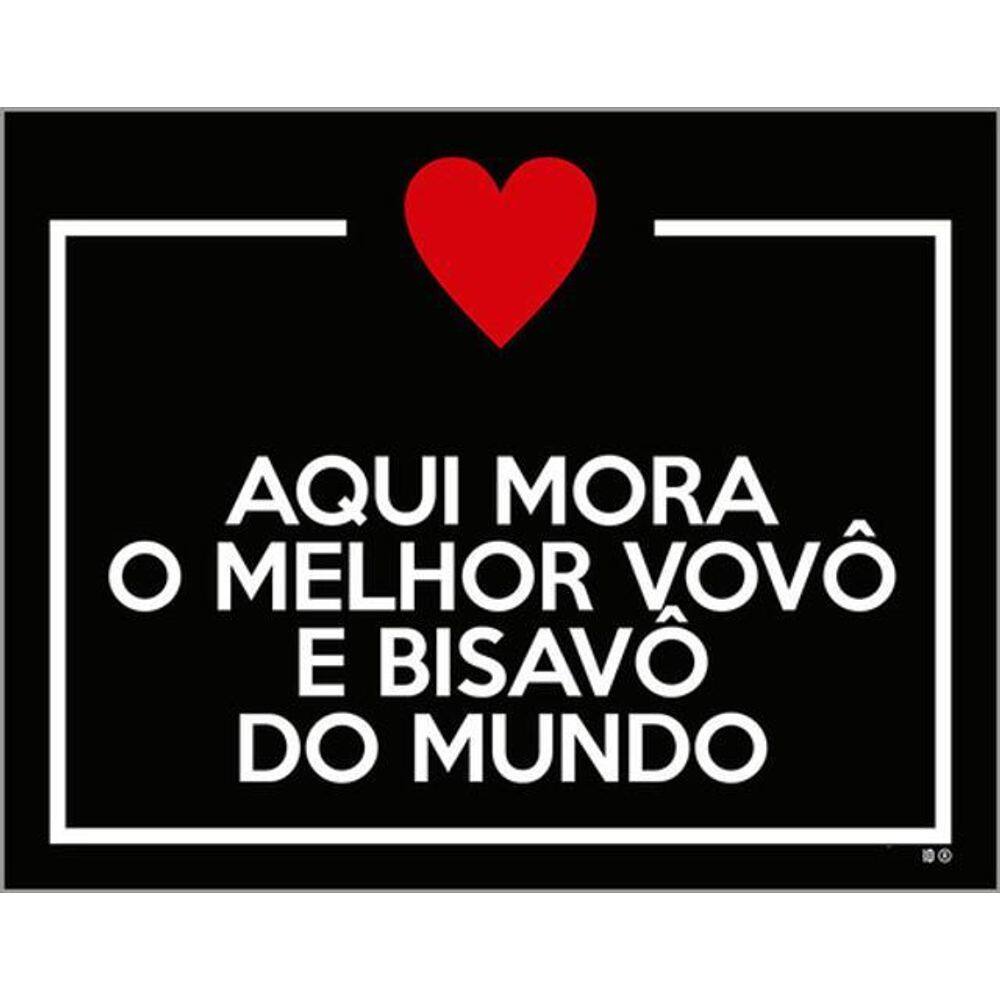 Kit 5 Placas Aqui Mora Melhor Vovô Bisavô 36X46