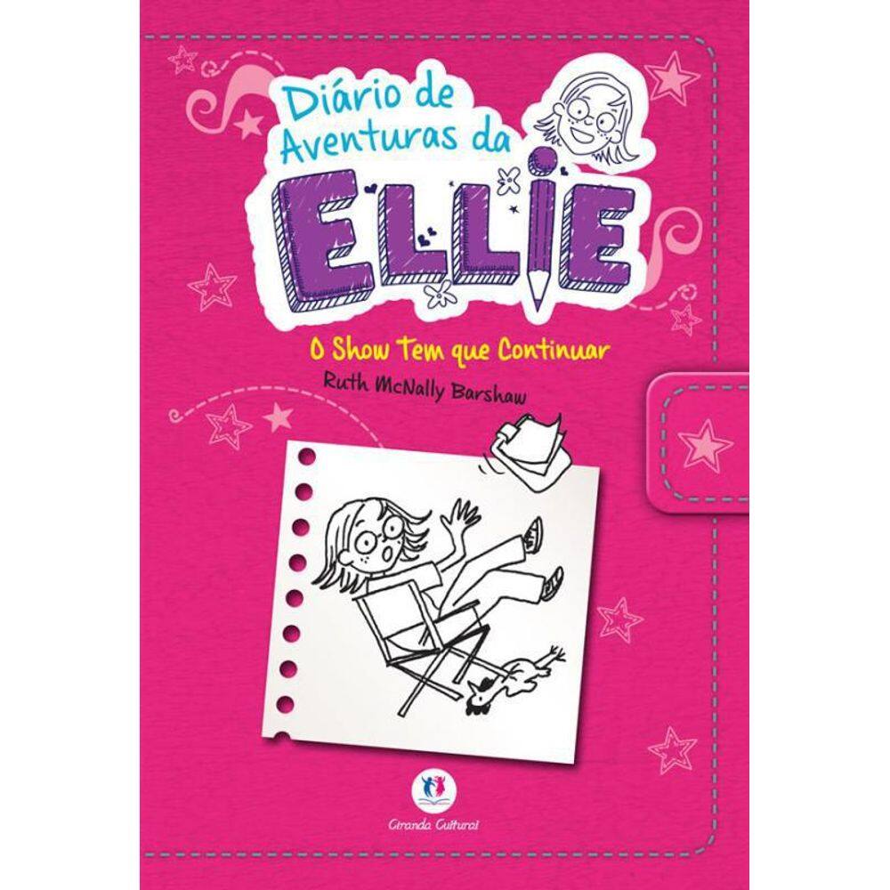 Livro Diário De Aventuras Da Ellie - O Show - Livro 5