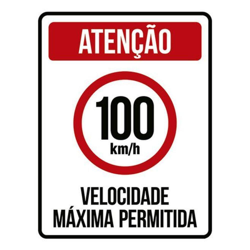 Kit 5 Placas Velocidade Máxima 100Km Máximo 36X46